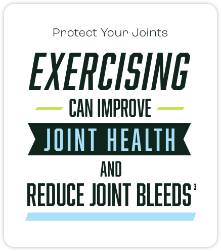 Exercising can improve joing health and reduce joint bleeds